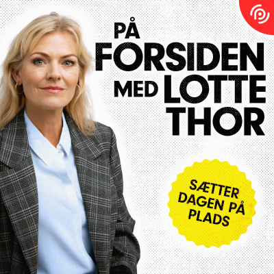 På forsiden med Poul Madsen - De gule socialdemokrater, Barbara 'Benhård' Bertelsen og stress på borgen.