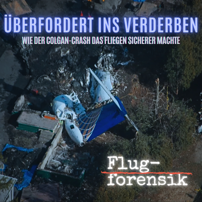 episode Überfordert ins Verderben: Wie der Colgan-Crash das Fliegen sicherer machte artwork