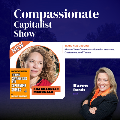 episode Master Your Communication with Investors, Customers, and Teams with Kim Chandler McDonald artwork