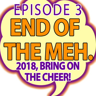 episode END OF THE MEH - Episode 3 artwork