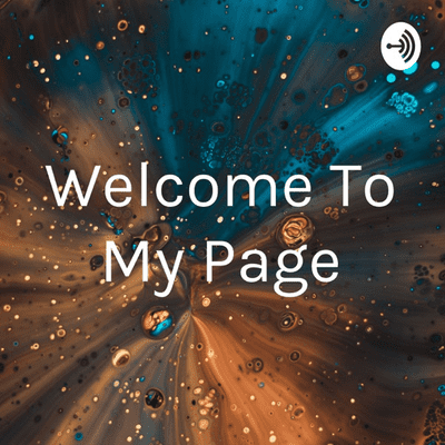 Welcome To My Page