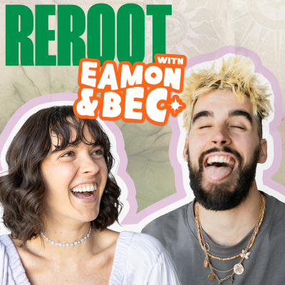 Imagen de portada del espectáculo REROOT with Eamon and Bec
