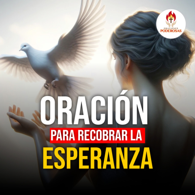 episode Oraciones Poderosas: Oración para recobrar la esperanza #728 artwork