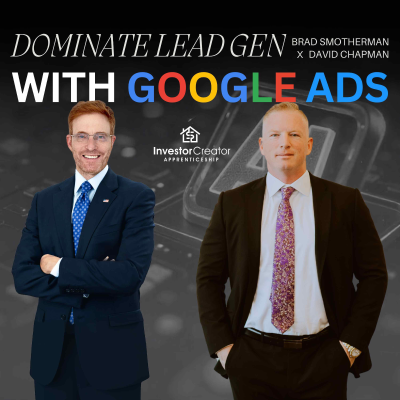 episode Dominate Lead Gen with Google Ads with David Chapman artwork
