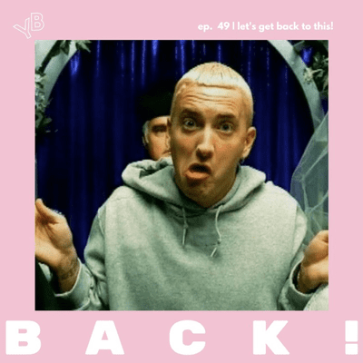 episode 49 | Let's get back to this! artwork