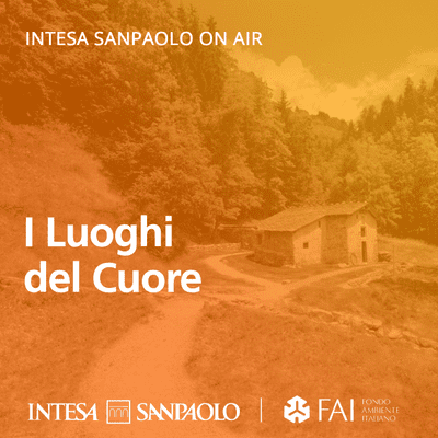 I Luoghi del Cuore - Intesa Sanpaolo On Air