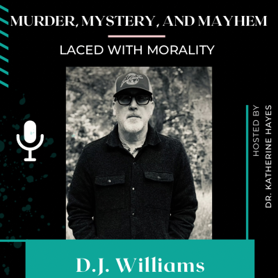 episode D.J. Williams—Shares Behind The Scenes Concepts of His Books On Mystery, Suspense & International Thrillers artwork