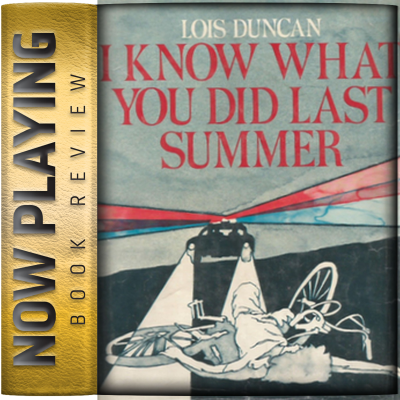 episode Book Review: I Know What You Did Last Summer by Lois Duncan artwork