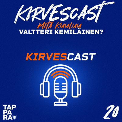 episode Kirvescast Jakso 20 - Mitä kuuluu, Valtteri Kemiläinen? artwork