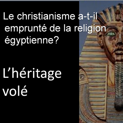 episode En quête de la vérité: Le christianisme a-t-il emprunté de la religion égyptienne? artwork