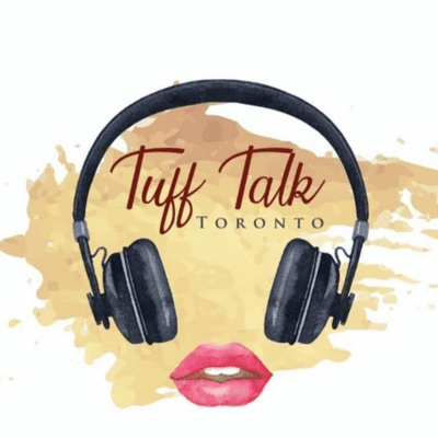 Tuff Talk Toronto