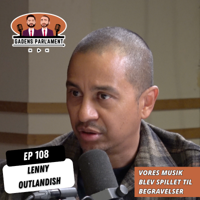 episode Gadens Parlament: EP108 - Lenny Outlandish artwork