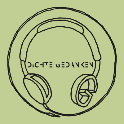 DICHTE GEDANKEN | POTCAST