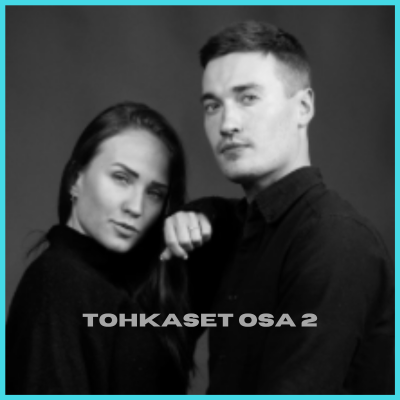 episode 358. Unelmista totta pala kerrallaan Kia ja Roni Tohkanen Osa 2 artwork