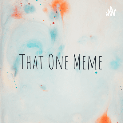 That One Meme