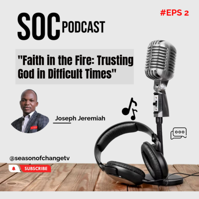 episode "Faith in the Fire: Trusting God in Difficult Times" artwork