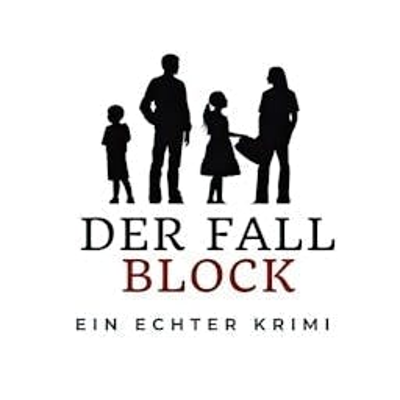 Coverbild der Sendung Ein echter Krimi - Der Fall Block