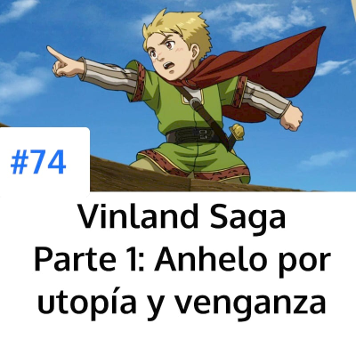 episode Vinland Saga Parte 1 - Anhelo de utopía y venganza artwork