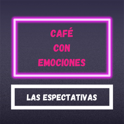 episode Capítulo 4. Las Expectativas. artwork