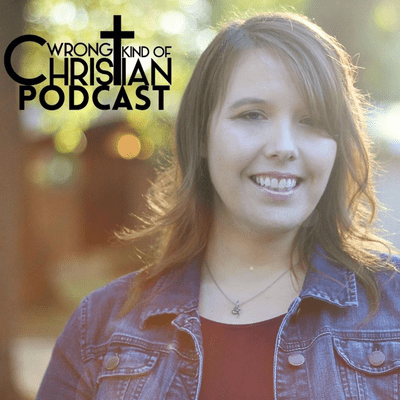 Wrong Kind of Christian Podcast