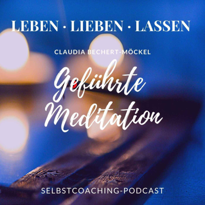 episode Die Körperbeziehung verbessern - geführte Meditation artwork