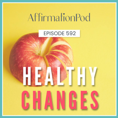 episode 592 Healthy Changes artwork