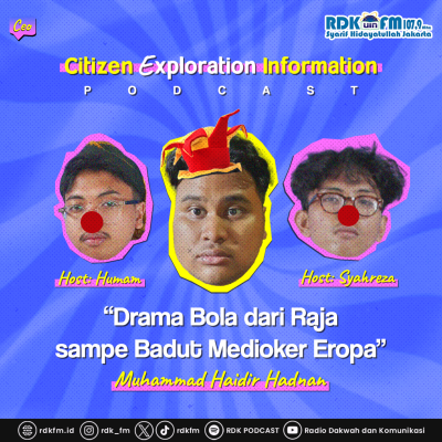 episode CEO: DRAMA BOLA DARI RAJA SAMPE BADUT MEDIOKER EROPA artwork