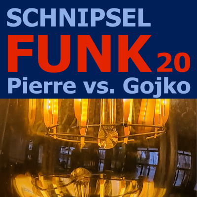 episode Schnipselfunk 20 – Pierre vs. Gojko artwork