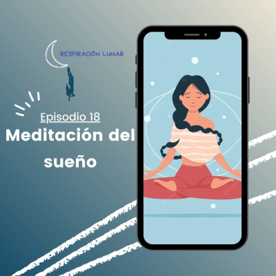 episode Ep. 18: Meditación del sueño artwork
