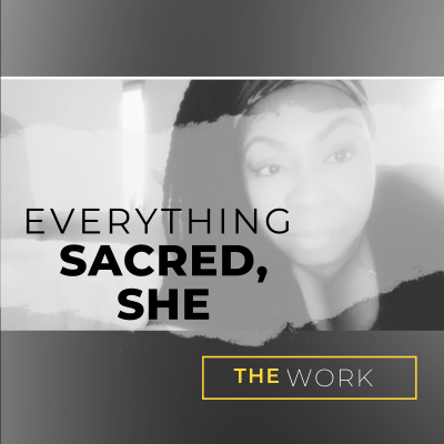 Everything Sacred, She