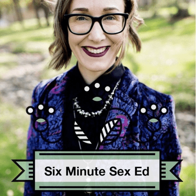 Six Minute Sex Ed