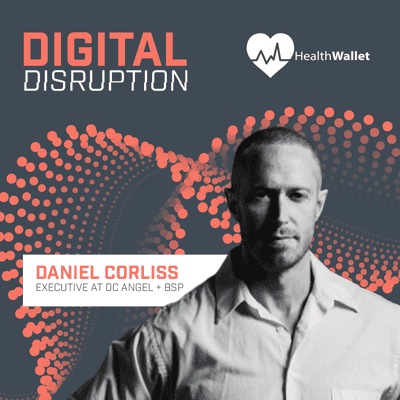 episode Innovation and Health Plan Design & Health Insurance with Daniel Corliss artwork