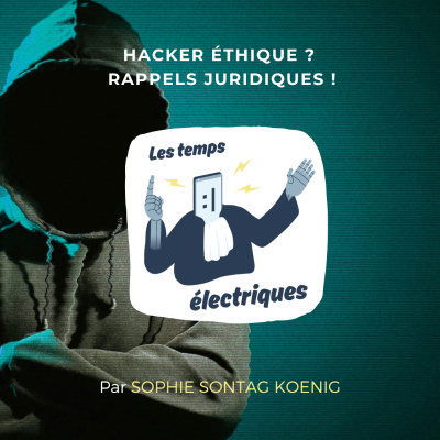 episode Hacker éthique ? Rappels juridiques ! artwork