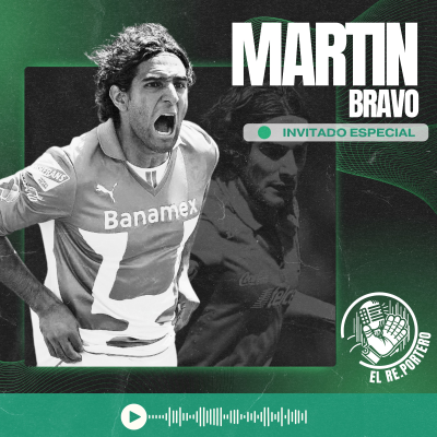 episode 89 MARTÍN BRAVO | YA NO ME ENCONTRÉ EN LA LIGA MX | QUIERO SER DT DE PUMAS | FUI CAMPEÓN MUY RÁPIDO artwork
