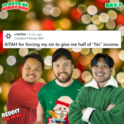 episode I'm FORCING My SON To Give Me "HALF" Of His Income... AITA? | 12 Days of Midscore | Day 7 artwork