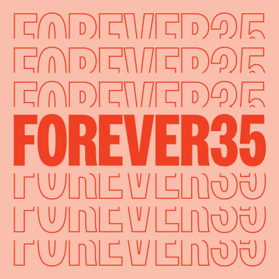Forever35