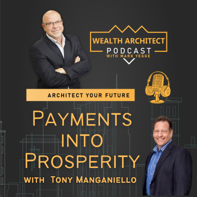 episode EP - 163 Payments into Prosperity with Tony Manganiello artwork