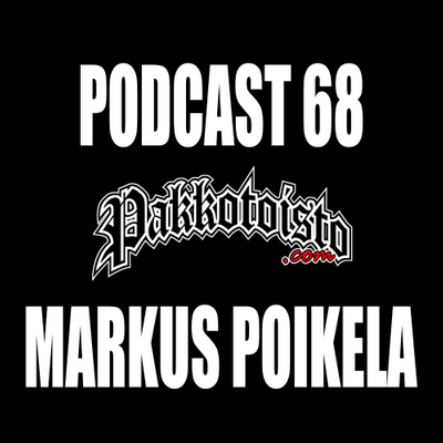 episode Pakkotoisto Podcast 68 - Markus Poikela artwork