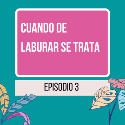 episode Cuando de laburar se trata artwork