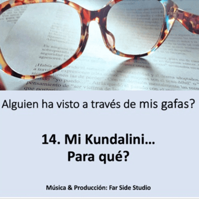 episode Mi Kundalini... Para qué? artwork