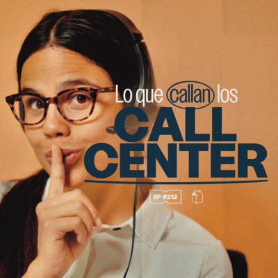 episode Lo que callan los Call Center | 212 artwork