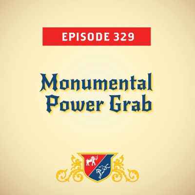 episode Monumental Power Grab (with Paul Begala) artwork