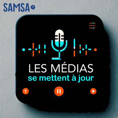 Les médias se mettent à jour