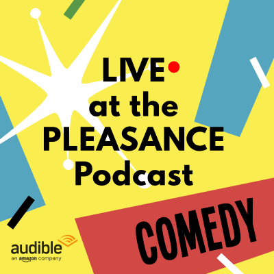 Pleasance Podcast Archive