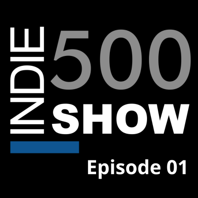 episode Episode 1: Indie 500 Show Episode 01 - Reunion Episode artwork