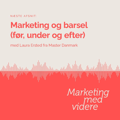 episode Afsnit #35: Marketing og barsel (før, under og efter) artwork