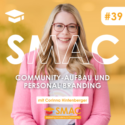 episode Community-Aufbau und Personal Branding: So schaffst du Sichtbarkeit mit Authentizität | Corinna Hintenberger artwork