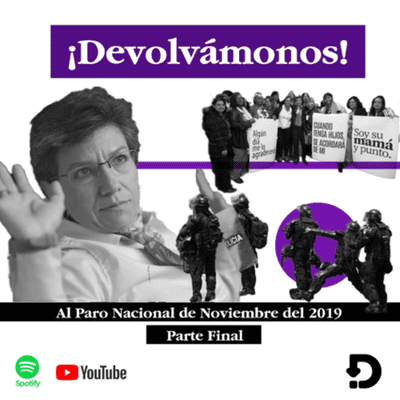 episode 03 - ¡VIVA EL PARO NACIONAL! Cierre artwork