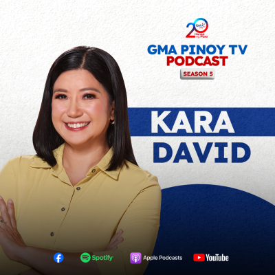 episode Kara David on the GMA Pinoy TV Podcast: Season 5! | Part 2 artwork