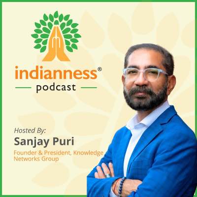 Cover image of show The Indianness Podcast | Insights from Indian Business Leaders, Indian Founders &amp; High-Performing Indian Americans